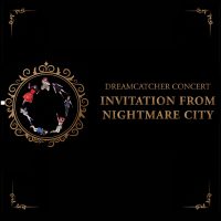DREAMCATCHER LIVE IN SG 2019